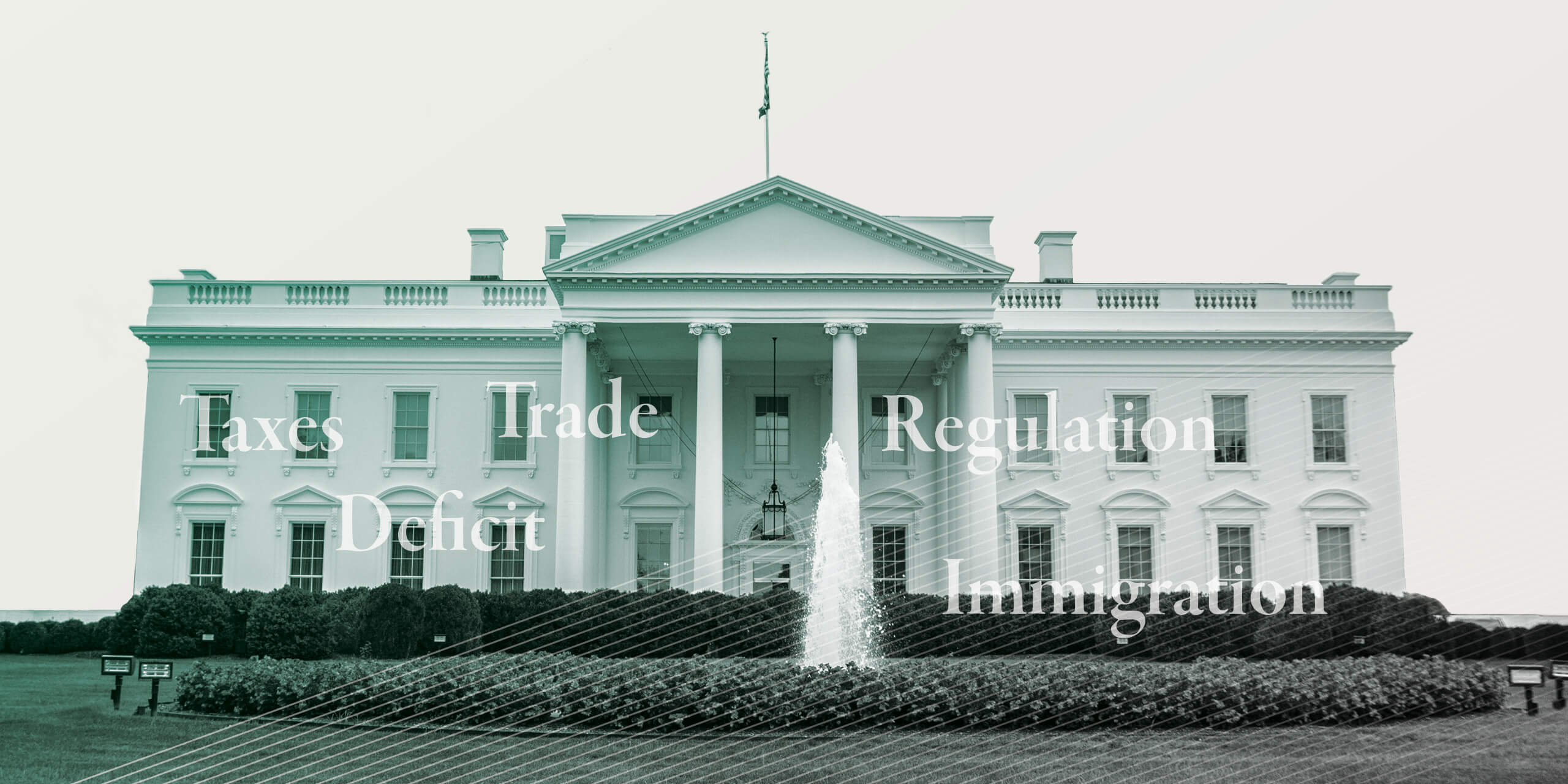 White House with Taxes, Deficit, Trade, Regulation, Immigration text overlay